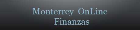 Monterrey  OnLine
  Finanzas